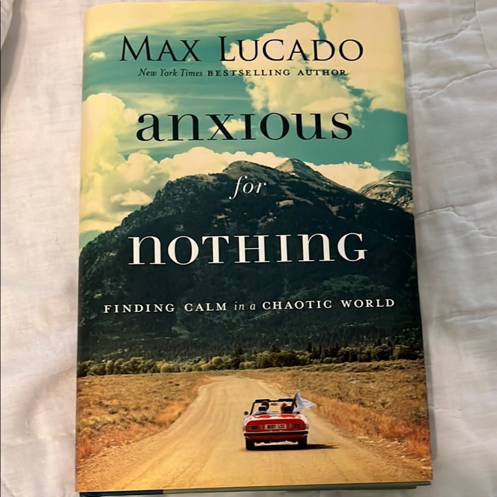 Anxious for Nothing: Finding Calm in a Chaotic World by - Hardcover Book